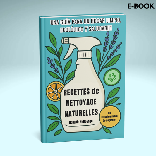 RECETTES DE NETTOYAGE NATURELLES EBOOK + bonus gratuit